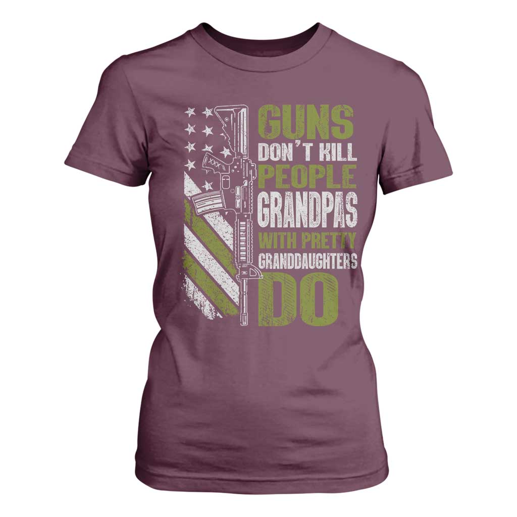 Funny Grandpa T Shirt For Women Guns Dont Kill People Grandpas With Pretty Granddaughters Do US Flag TS10 Maroon Print Your Wear