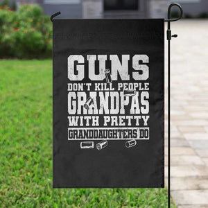 Funny Grandpa Garden Flag Guns Dont Kill People Grandpas With Pretty Granddaughters Do TS10 Print Your Wear