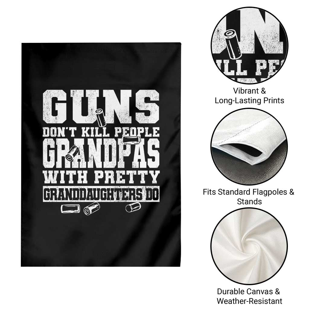 Funny Grandpa Garden Flag Guns Dont Kill People Grandpas With Pretty Granddaughters Do TS10 Print Your Wear