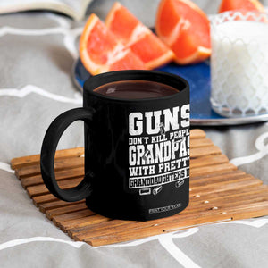 Funny Grandpa Coffee Mug Guns Dont Kill People Grandpas With Pretty Granddaughters Do TS10 Print Your Wear