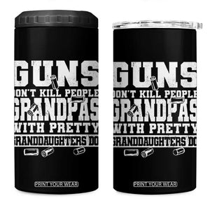 Funny Grandpa 4 in 1 Can Cooler Tumbler Guns Dont Kill People Grandpas With Pretty Granddaughters Do TS10 One Size: 16 oz Black Print Your Wear