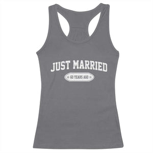 Just Married 60 Years Ago Racerback Tank Top 60th Wedding Anniversary Matching TS10 Charcoal Print Your Wear