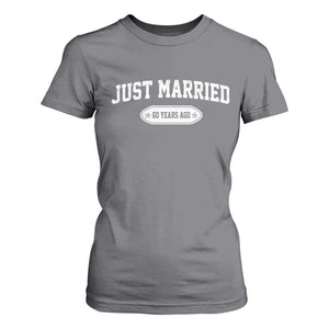Just Married 60 Years Ago T Shirt For Women 60th Wedding Anniversary Matching TS10 Charcoal Print Your Wear