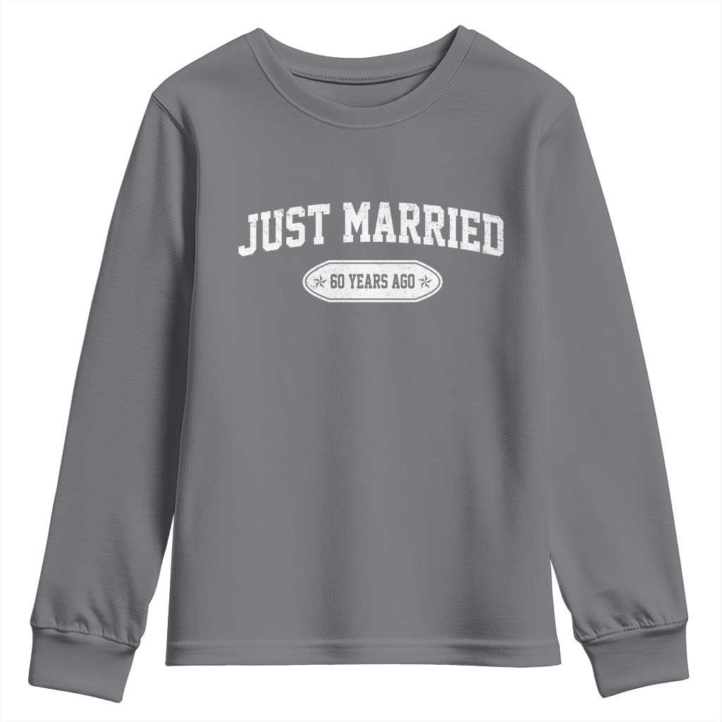 Just Married 60 Years Ago Youth Sweatshirt 60th Wedding Anniversary Matching TS10 Charcoal Print Your Wear