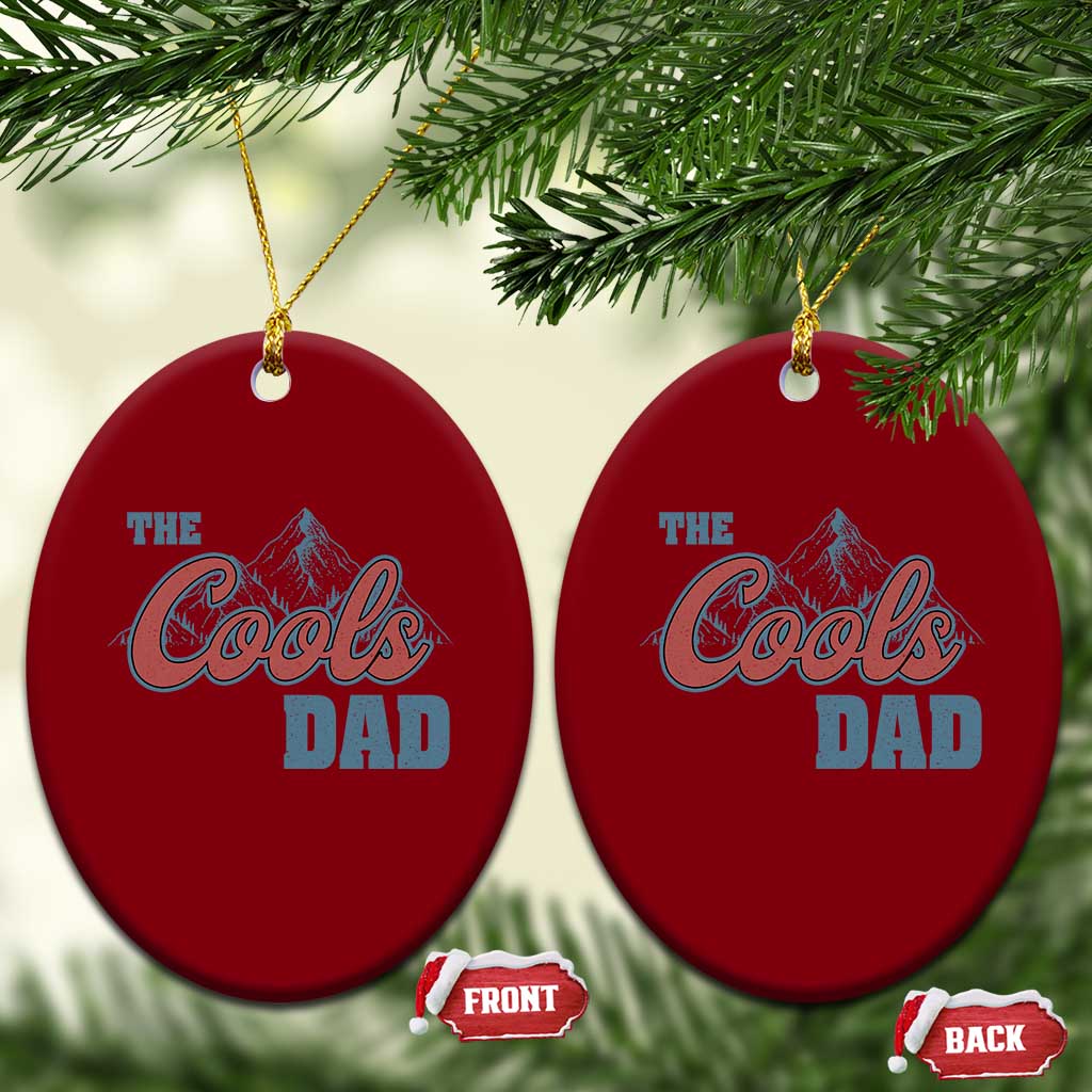 The Cool Dad Ceramic Ornament Fathers Day Gifts TS10 Print Your Wear