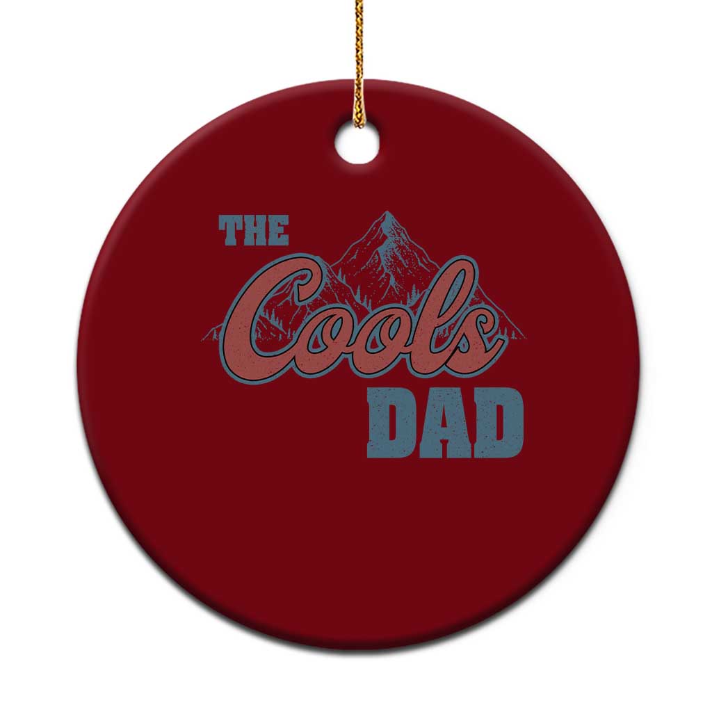 The Cool Dad Ceramic Ornament Fathers Day Gifts TS10 1pc Red Print Your Wear