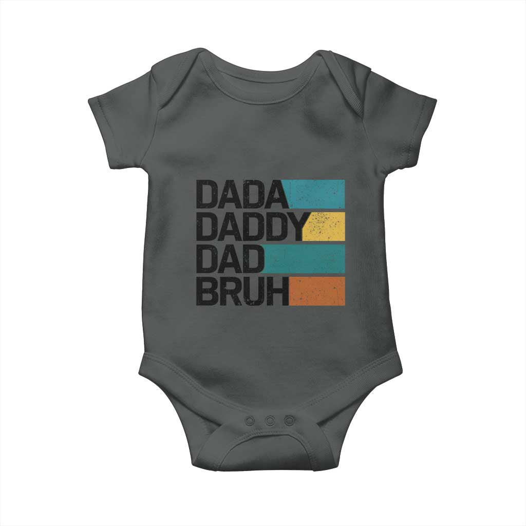 Dada Daddy Dad Bruh Baby Onesie Funny Fathers Day Bruh TS10 Dark Heather Print Your Wear
