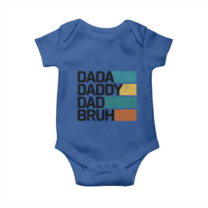 Dada Daddy Dad Bruh Baby Onesie Funny Fathers Day Bruh TS10 Royal Blue Print Your Wear