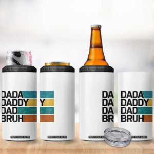 Dada Daddy Dad Bruh 4 in 1 Can Cooler Tumbler Funny Fathers Day Bruh TS10 Print Your Wear
