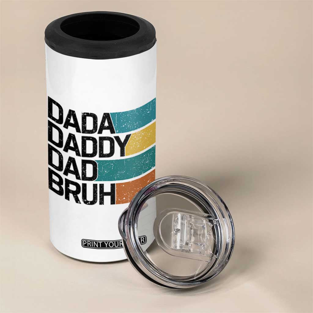 Dada Daddy Dad Bruh 4 in 1 Can Cooler Tumbler Funny Fathers Day Bruh TS10 Print Your Wear