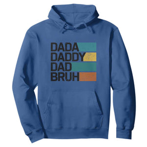 Dada Daddy Dad Bruh Hoodie Funny Fathers Day Bruh TS10 Royal Blue Print Your Wear