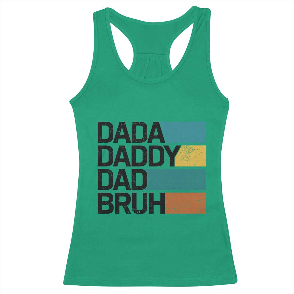Dada Daddy Dad Bruh Racerback Tank Top Funny Fathers Day Bruh TS10 Irish Green Print Your Wear