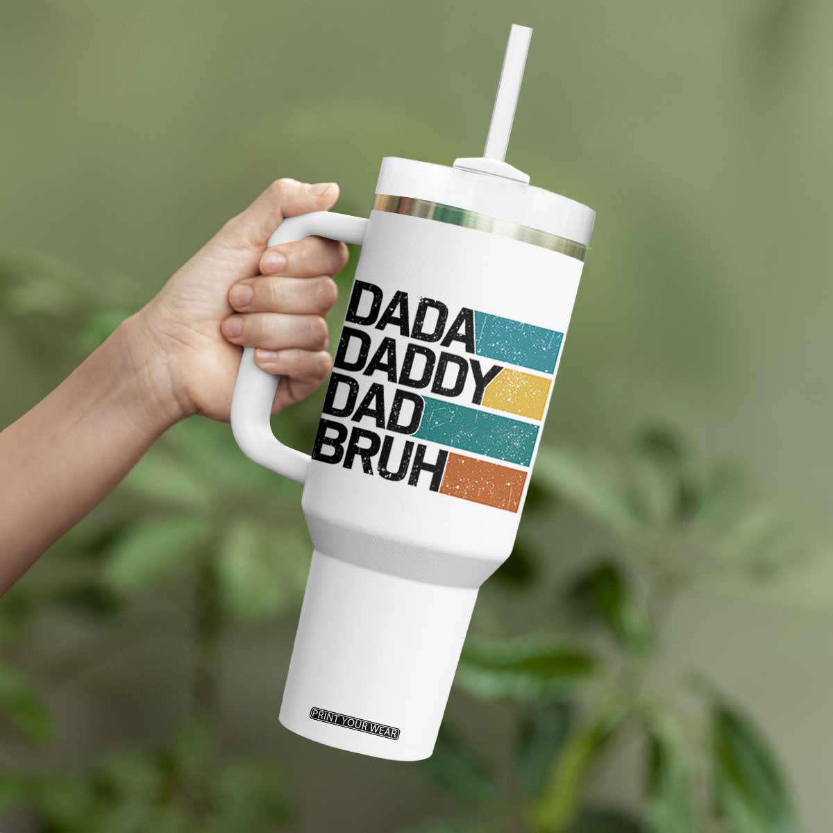 Dada Daddy Dad Bruh Tumbler With Handle Funny Fathers Day Bruh TS10 Print Your Wear