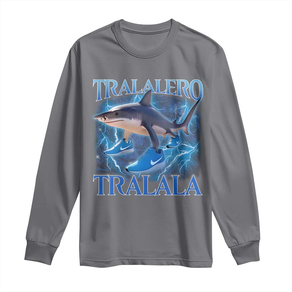 Tralalero Tralala Shark Long Sleeve Shirt Funny Internet Brainrot Memes Gen Alpha TS10 Charcoal Print Your Wear