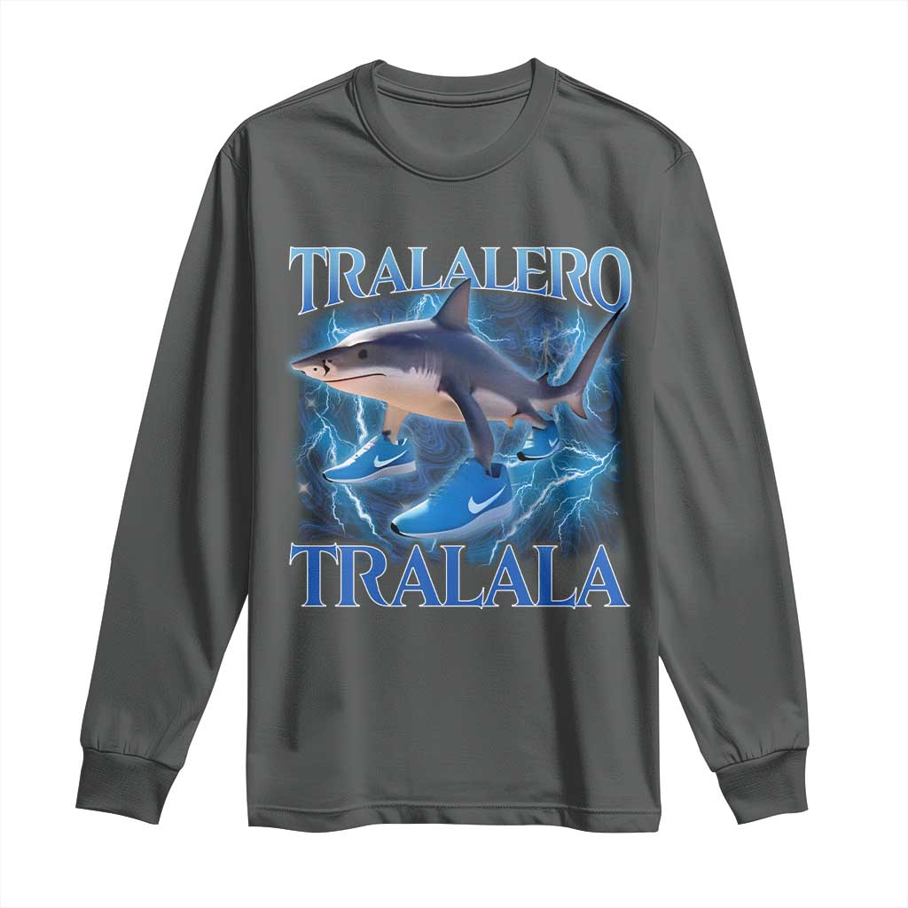 Tralalero Tralala Shark Long Sleeve Shirt Funny Internet Brainrot Memes Gen Alpha TS10 Dark Heather Print Your Wear