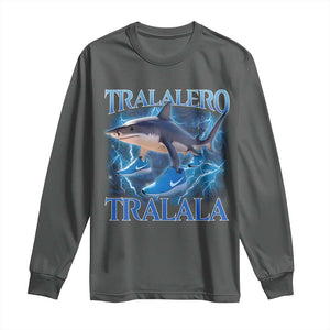 Tralalero Tralala Shark Long Sleeve Shirt Funny Internet Brainrot Memes Gen Alpha TS10 Dark Heather Print Your Wear