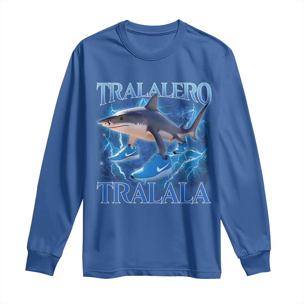 Tralalero Tralala Shark Long Sleeve Shirt Funny Internet Brainrot Memes Gen Alpha TS10 Royal Blue Print Your Wear