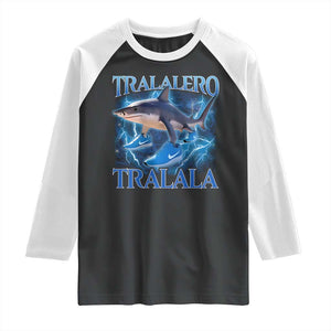 Tralalero Tralala Shark Raglan Shirt Funny Internet Brainrot Memes Gen Alpha TS10 Black White Print Your Wear
