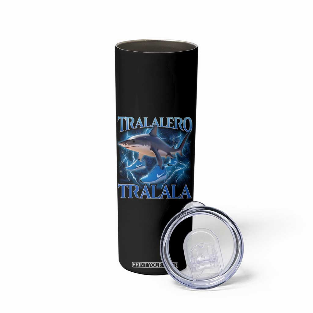 Tralalero Tralala Shark Skinny Tumbler Funny Internet Brainrot Memes Gen Alpha TS10 Print Your Wear