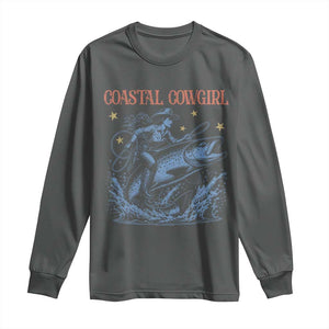Coastal Cowgirl Long Sleeve Shirt Funny Western Country Rodeo Cowgirl Fishing TS10 Dark Heather Print Your Wear