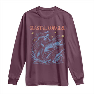 Coastal Cowgirl Long Sleeve Shirt Funny Western Country Rodeo Cowgirl Fishing TS10 Maroon Print Your Wear