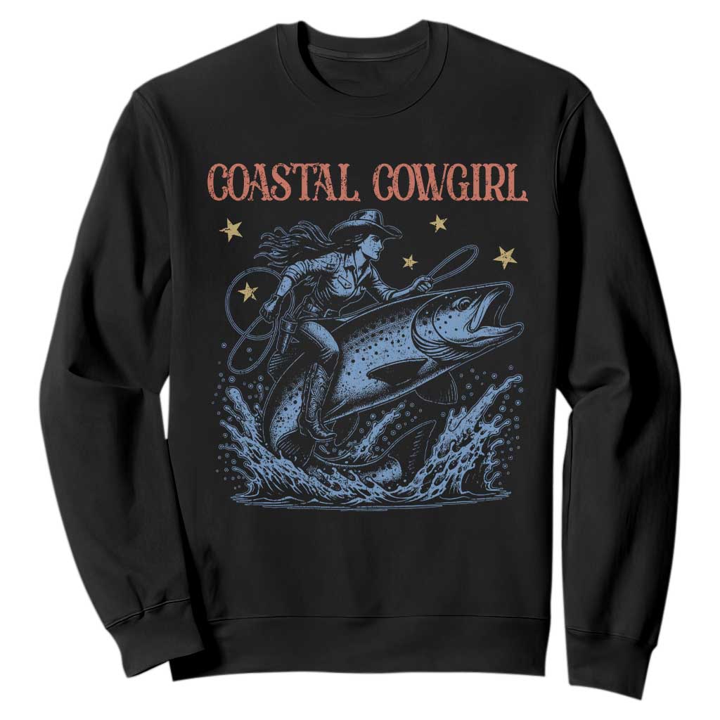 Coastal Cowgirl Sweatshirt Funny Western Country Rodeo Cowgirl Fishing TS10 Black Print Your Wear