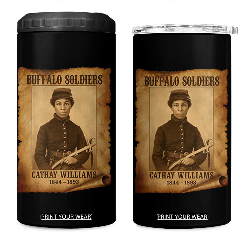 Cathay Williams 4 in 1 Can Cooler Tumbler Buffalo Soldier First African American Female Soldier TS10 One Size: 16 oz Black Print Your Wear