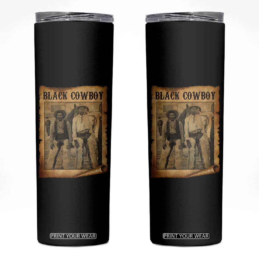 Black Cowboys Skinny Tumbler Vintage African American Western Black History TS10 Black Print Your Wear