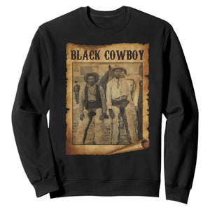 Black Cowboys Sweatshirt Vintage African American Western Black History TS10 Black Print Your Wear
