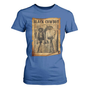 Black Cowboys T Shirt For Women Vintage African American Western Black History TS10 Royal Blue Print Your Wear