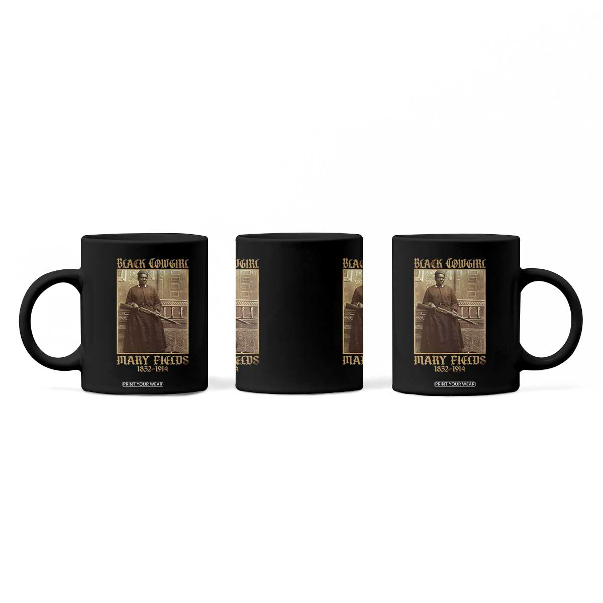 Mary Fields Black Cowgirl Coffee Mug Vintage African American Western Black History TS10 Print Your Wear