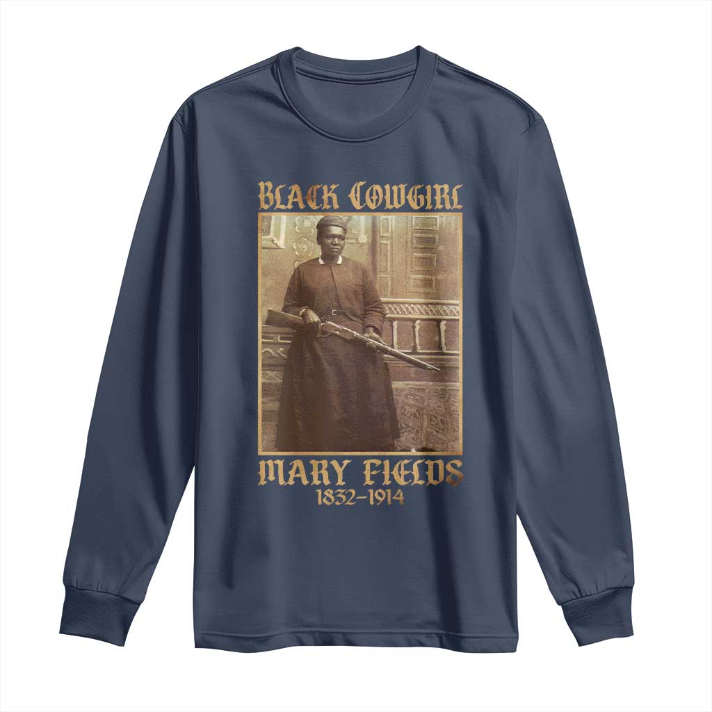 Mary Fields Black Cowgirl Long Sleeve Shirt Vintage African American Western Black History TS10 Navy Print Your Wear