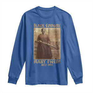 Mary Fields Black Cowgirl Long Sleeve Shirt Vintage African American Western Black History TS10 Royal Blue Print Your Wear