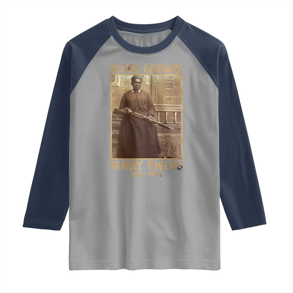 Mary Fields Black Cowgirl Raglan Shirt Vintage African American Western Black History TS10 Sport Gray Navy Print Your Wear