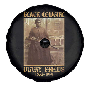 Mary Fields Black Cowgirl Spare Tire Cover Vintage African American Western Black History TS10 Print Your Wear