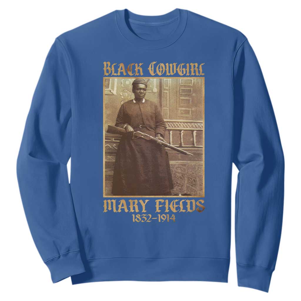 Mary Fields Black Cowgirl Sweatshirt Vintage African American Western Black History TS10 Royal Blue Print Your Wear