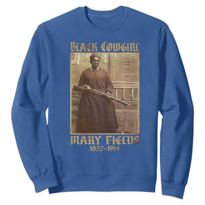Mary Fields Black Cowgirl Sweatshirt Vintage African American Western Black History TS10 Royal Blue Print Your Wear
