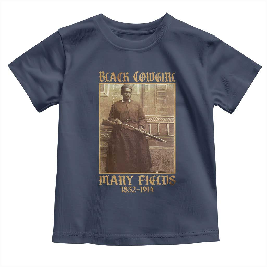 Mary Fields Black Cowgirl Toddler T Shirt Vintage African American Western Black History TS10 Navy Print Your Wear