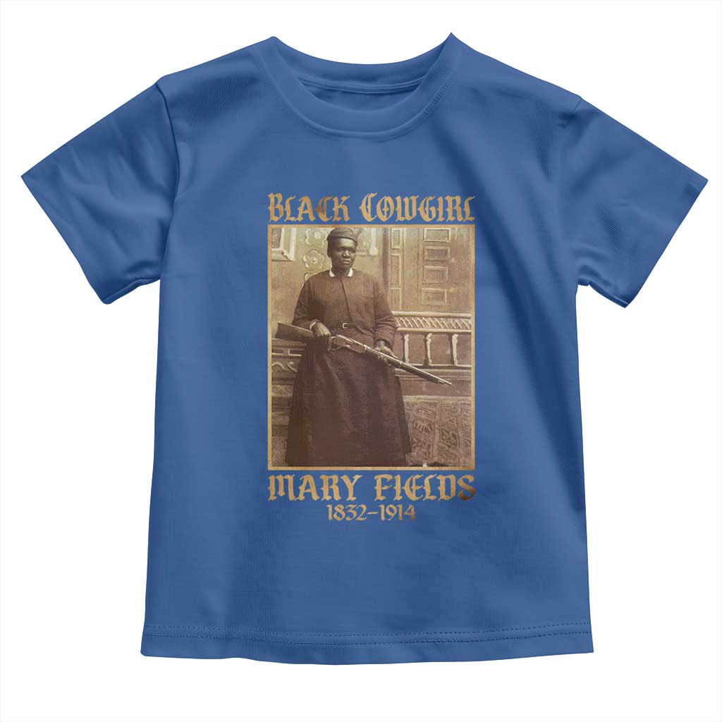 Mary Fields Black Cowgirl Toddler T Shirt Vintage African American Western Black History TS10 Royal Blue Print Your Wear