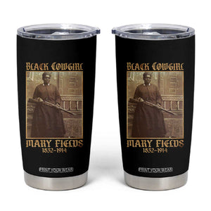 Mary Fields Black Cowgirl Tumbler Cup Vintage African American Western Black History TS10 Black Print Your Wear