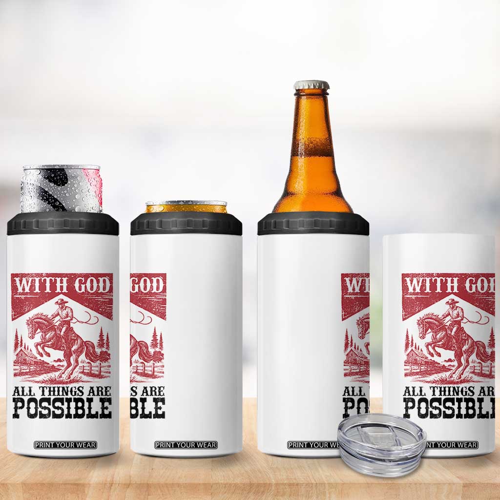 Christian Cowboy 4 in 1 Can Cooler Tumbler Vintage Christian All Things Are Possible Encouraging Bible Verse TS10 Print Your Wear