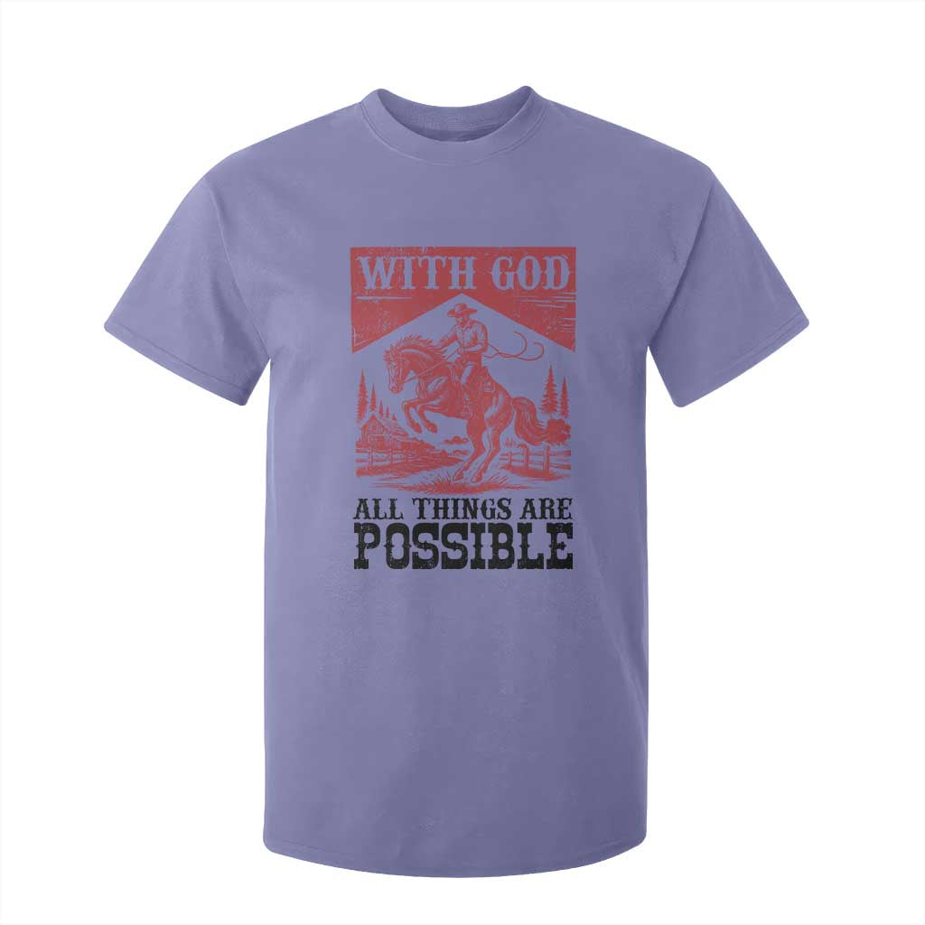 Christian Cowboy T Shirt For Kid Vintage Christian All Things Are Possible Encouraging Bible Verse TS10 Violet Print Your Wear