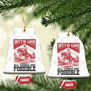 Christian Cowboy Ceramic Ornament Vintage Christian All Things Are Possible Encouraging Bible Verse TS10 Print Your Wear