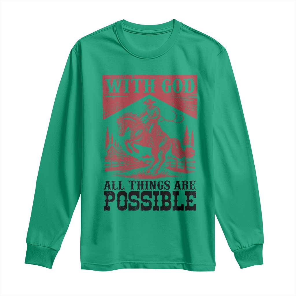 Christian Cowboy Long Sleeve Shirt Vintage Christian All Things Are Possible Encouraging Bible Verse TS10 Irish Green Print Your Wear