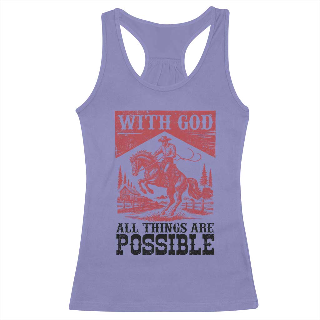 Christian Cowboy Racerback Tank Top Vintage Christian All Things Are Possible Encouraging Bible Verse TS10 Violet Print Your Wear