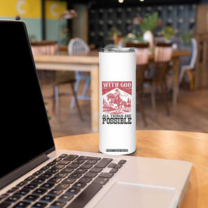 Christian Cowboy Skinny Tumbler Vintage Christian All Things Are Possible Encouraging Bible Verse TS10 Print Your Wear