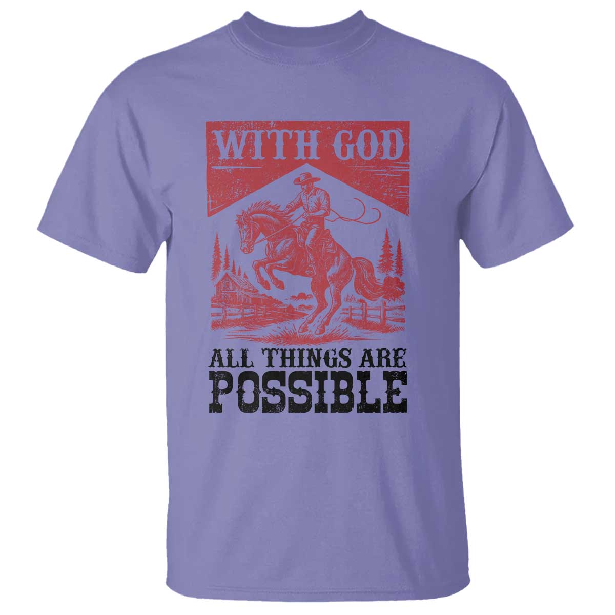 Christian Cowboy T Shirt Vintage Christian All Things Are Possible Encouraging Bible Verse TS10 Violet Print Your Wear