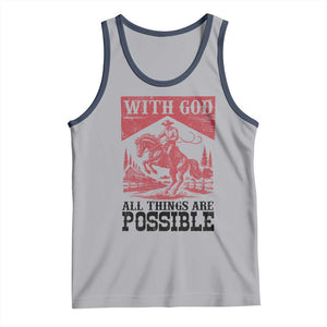Christian Cowboy Tank Top Vintage Christian All Things Are Possible Encouraging Bible Verse TS10 Athletic Heather Navy Print Your Wear