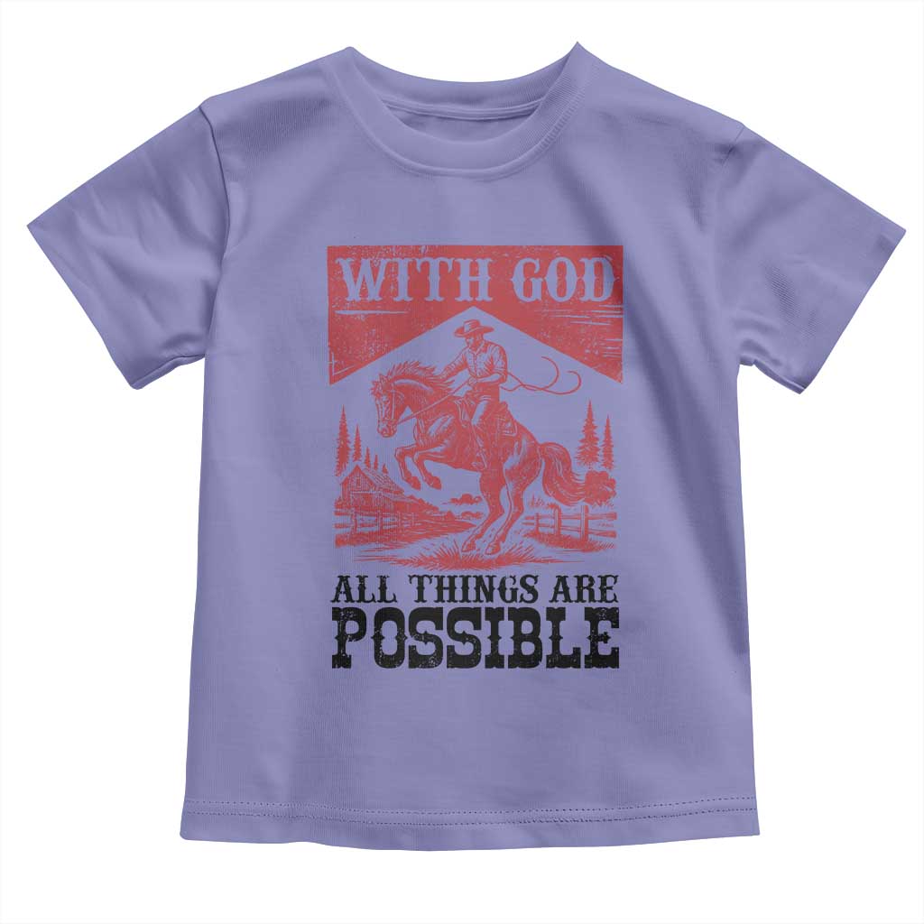 Christian Cowboy Toddler T Shirt Vintage Christian All Things Are Possible Encouraging Bible Verse TS10 Violet Print Your Wear