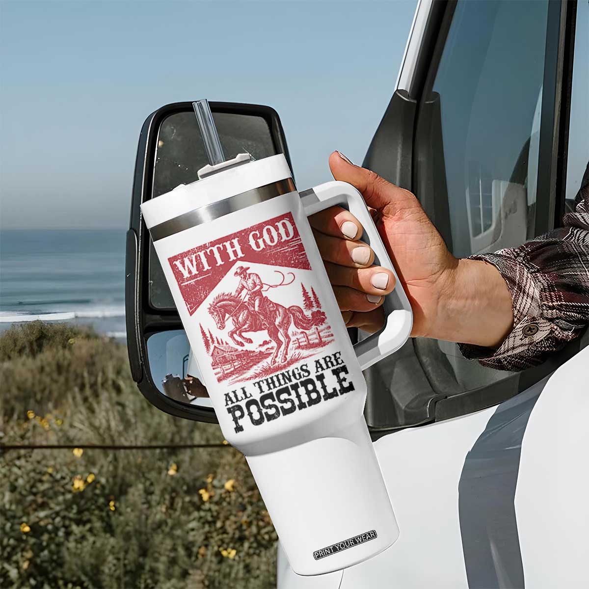 Christian Cowboy Tumbler With Handle Vintage Christian All Things Are Possible Encouraging Bible Verse TS10 Print Your Wear